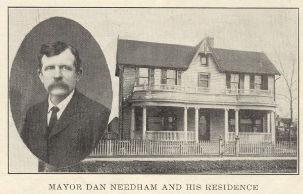 Mayor Dan Needham & his residence