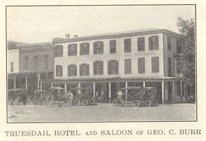 Truesdail Hotel & Saloon of Geo. C. Burr