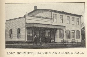 Robert Schmidt's Saloon and Lodge Hall