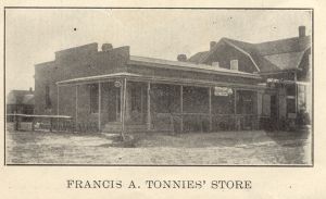 Francis A. Tonnies' Store