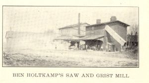 Ben Holtkamp's Saw and Grist Mill
